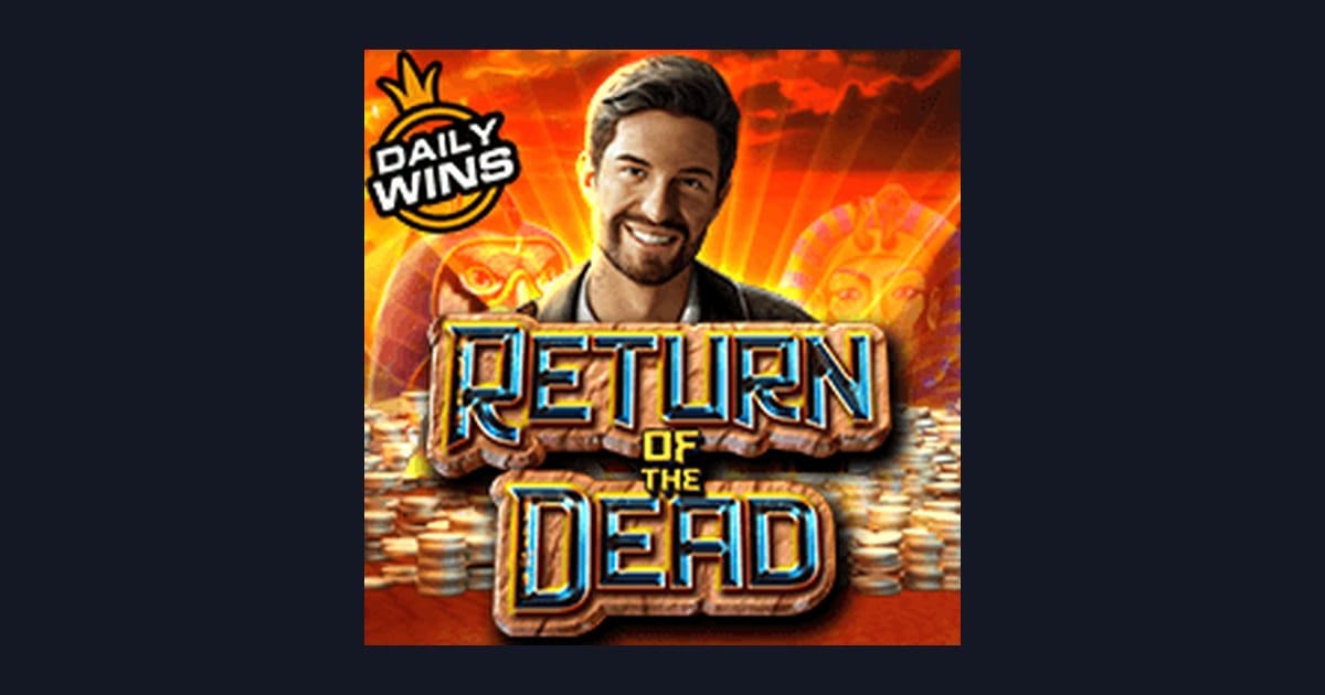 Review Jujur Return of the Dead: Slot Demo & Rahasia Bonus Harian