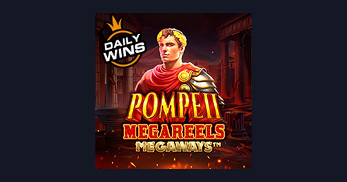 Nikmati Deposit Pulsa Tanpa Potongan di Slot Pompeii Megareels Megaways