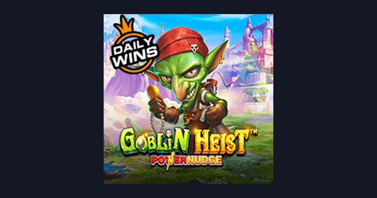 Raih Jackpot Progresif Terbesar di Slot Goblin Heist Powernudge Pragmatic Play