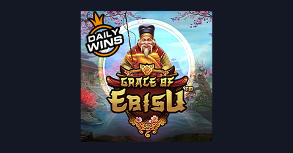 Grace of Ebisu dan Jam Gacor Terbaru untuk Slot Bonus Harian