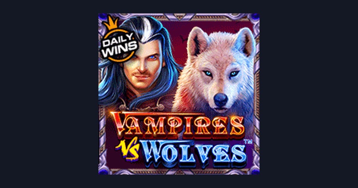 Trik Auto Maxwin di Slot Vampires vs Wolves yang Wajib Dicoba